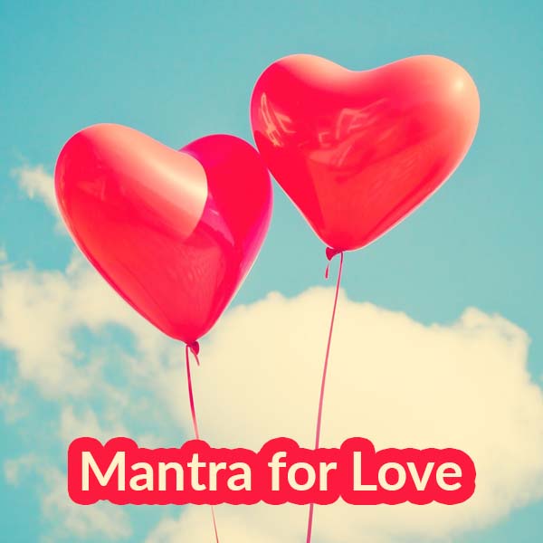 Mantras For Love