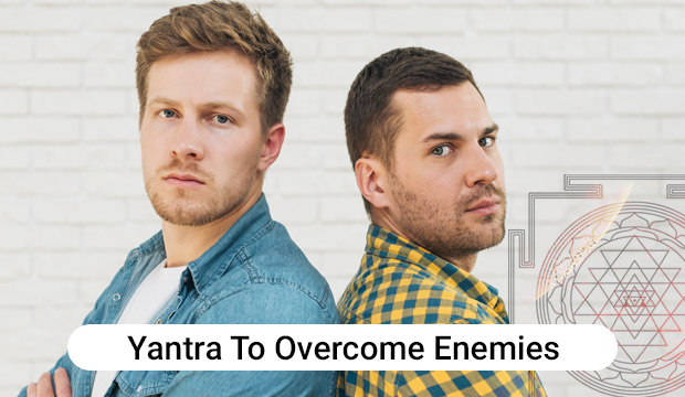 Yantras For Enemies